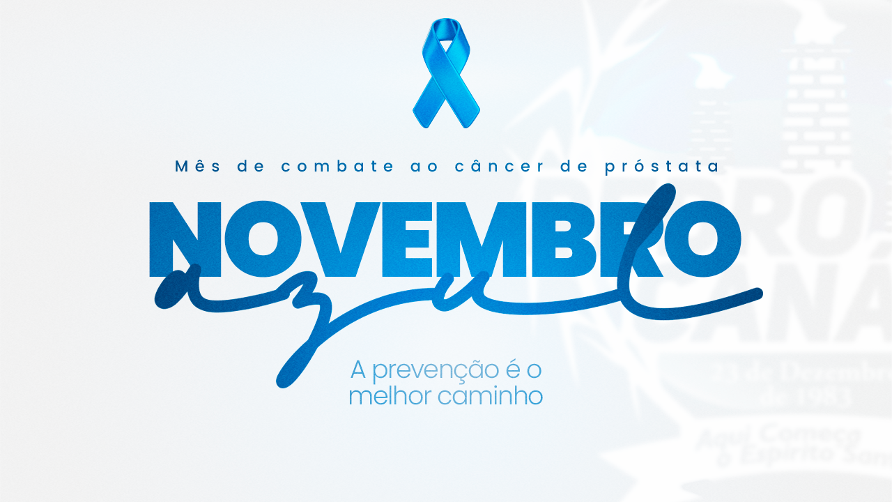 Secretaria de Saúde realiza dia D da campanha Novembro Azul nesta quarta-feira em Pedro Canário
