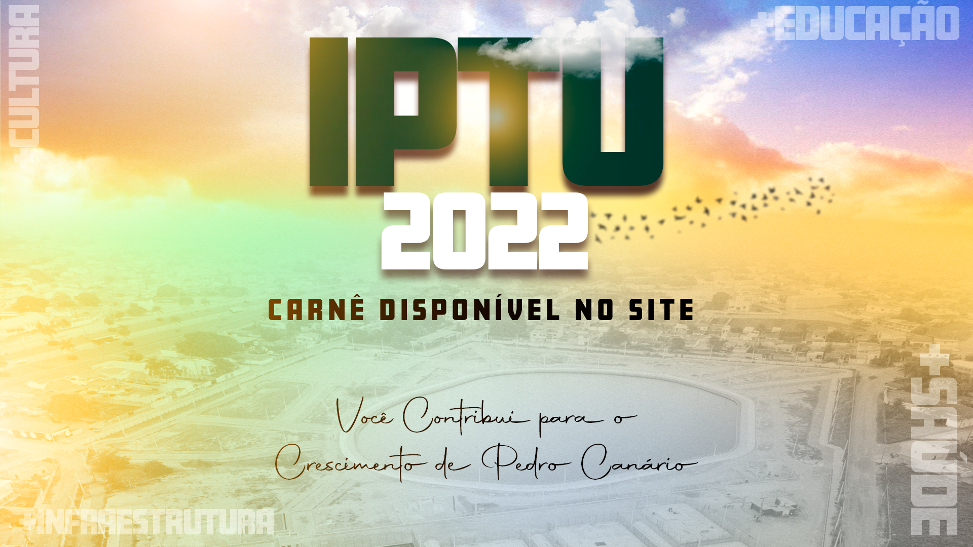 NOTÍCIA: Prefeitura de Pedro Canário lança Campanha do IPTU 2022